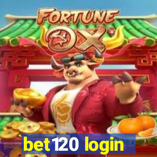 bet120 login